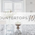 Countertops 101